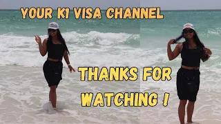 Your K1 Visa Channel Thanks for Watching  !