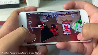 Game Test Roblox Arsenal iPhone 7 ios 15 7 8