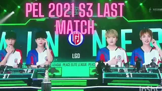 LGD Gets Chicken Diner | PEL 2021 S3 Final Last Match  | Full match | paraboy insane