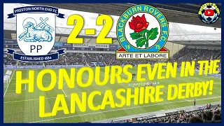 PRESTON NORTH END 2-2 BLACKBURN ROVERS | VLOG | GREAT 1ST HALF COMEBACK IN LANCASHIRE DERBY DRAW!