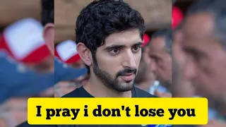 I Pray I Don't Lose you🫣🥰 Sheikh Hamdan (فزاع  حمدان بن محمد  Fazza)  poem