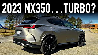 2023 Lexus NX 350 F Sport Review.. This Surprised Me