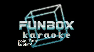 Sublime - Doin' Time (Funbox Karaoke, 1996)