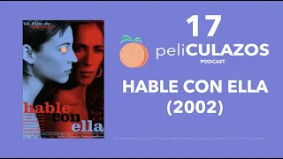 peliCULAZO 17: Hable con ella (2002)
