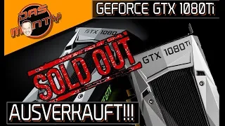 AUSVERKAUFT!!! - Nvidia GeForce GTX 1080Ti + 1080 kaum noch erhältlich | DasMonty - Deutsch