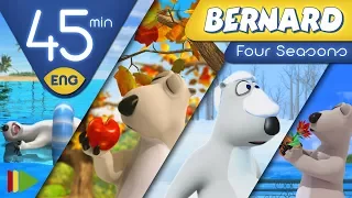 Bernard Bear | Four Seasons | 45 minutes