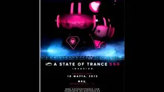 Armin van Buuren - Live @ A State of Trance  550 (Kiev, Ukraine) - 10.03.2012