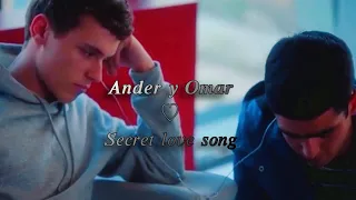 Ander y Omar || Secret love song