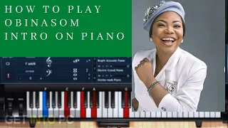 Obinasom by Mercy Chinwo (INTRO BREAKDOWN ON PIANO)#obinasom