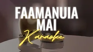 Faamanuia Mai (Karaoke with Backing Vocals)