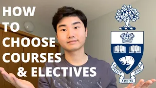 HOW TO CHOOSE COURSES & ELECTIVES | CHOOSING THE RIGHT COURSES AT UNIVERSITY OF TORONTO  | U OF T