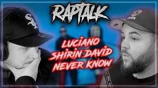 King of Drill!! LUCIANO x SHIRIN DAVID - NEVER KNOW