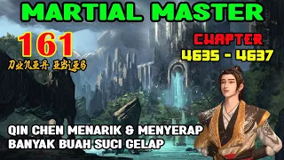 Martial Master [Part 161] - Qin Chen Menarik & Menyerap Banyak Buah Suci Gelap