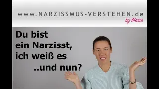 Umgang Narzissmus: Du bist Narzisst, ich weiß es ..und nun?