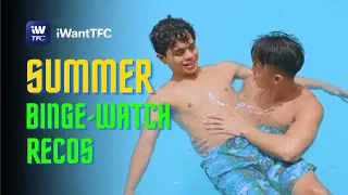 Series and Movies to Binge-Watch this Summer on iWantTFC!