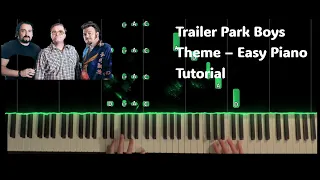 Trailer Park Boys Easy Piano Tutorial