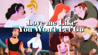 ❝Love Me Like You Won't Let Go❞ Non/Disney Multi-Crossover