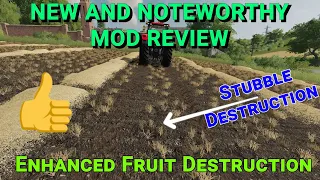 Farming Simulator 19 - New and Noteworthy - Enhanced Fruit Destruction (Stubble Destruction)