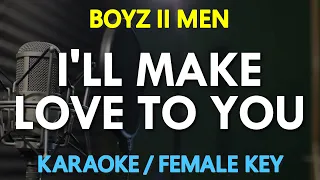 Boyz II Men - I'll Make Love To You / Female Key (KARAOKE Version)