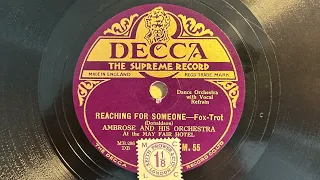 Reaching For Someone - Ambrose And His Orchestra - Decca M. 55