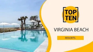 Top 10 Best Resorts to Visit in Virginia Beach, Virginia | USA - English