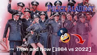 POLICE ACADEMY (1984) CAST - PRIME & NOW 2022 [Real Name & Age]