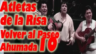 Los Atletas de la Risa Volver Al Paseo Ahumada 10