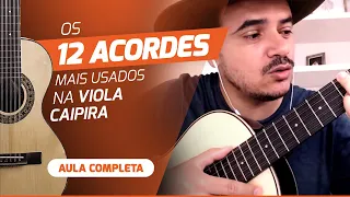 Os 12 principais acordes na viola caipira pra você tocar suas 100 primeiras músicas