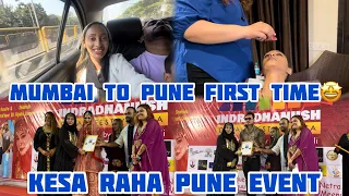 MUMBAI TO PUNE FIRST TIME KESA RAHA SAFAR😍 | PUNE EVENT | TABIYA HUI KHARAB #shafiqueaasifa