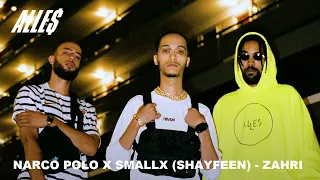 NARCO POLO X SMALLX (SHAYFEEN) -  ZAHRI (prod. by FNMLAS)