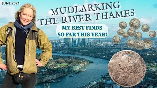 Mudlarking the River Thames - My Best Ever Mudlarking Finds so far this year (June 2021)