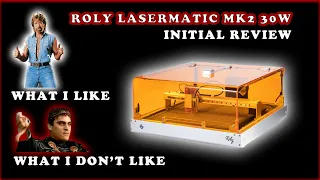 Roly LaserMATIC mk2 Review: What I like, What I don't