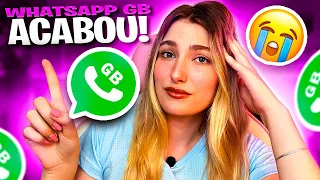 ⚠️WHATSAPP GB ACABOU! FIM DOS WHATSAPPS MODS