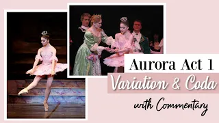 Aurora Act 1 Variation & Coda with Ballet Commentary | Kathryn Morgan