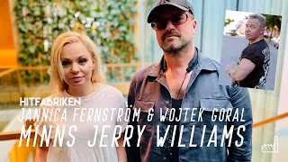 Jannica Fernström & Wojtek Goral minns Jerry Williams - Hitfabriken