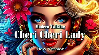 Modern Talking - Cheri Cheri Lady (New Version)