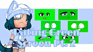 Rating Green Screens || Trend || (Links & Credits in Desc) || (Pls Read Desc) || Gacha Club