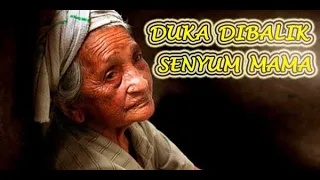 LAGU SEDIH UNTUK MAMA/LAGU UNTUK MAMA YANG SANGAT SEDIH BERLINANG AIR MATA/DUKA DIBALIK SENYUM MAMA