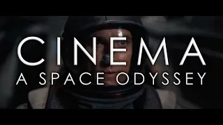 Cinema: A Space Odyssey