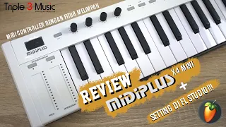 Review Midiplus X4 Mini Midi Controller + Tutorial setting di FL Studio fruity loop