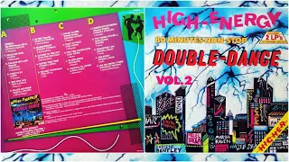 HIGH-ENERGY DOUBLE DANCE ⚡ Volume 2 (80 Mins Non-Stop Mix) 2LP Various Artists 1984