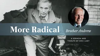 Eric Ludy - More Radical (Sermon)