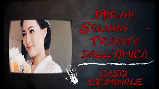 MIRNA SALIHIN - Tradita dall'Amica