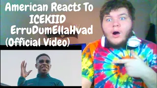 American Reacts To | ICEKIID - ErruDumEllaHvad | Danish Rap