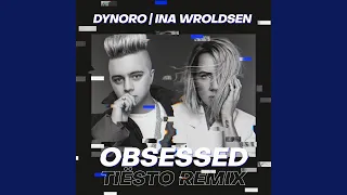 Obsessed (Tiësto Remix)