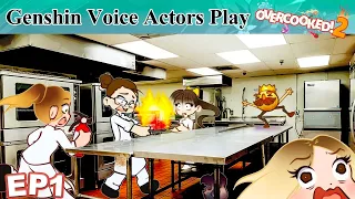 Genshin Voice Actors play OVERCOOKED 2 Part 1: Welcome to Hell's Kitchen!