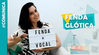 Fenda Vocal: dicas e orientações | #Comunica