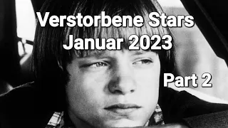 Stars die im Januar 2023 verstorben sind | Part 2