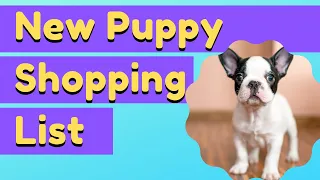 New Puppy Shopping List