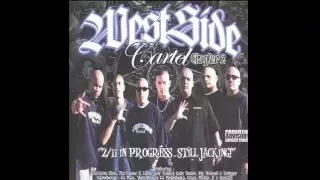 Westside Cartel - 02-2-11 in Progress. Still Jacking '02 (Full Album)